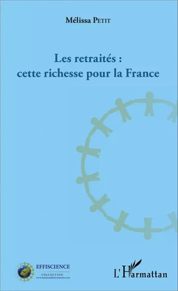 Les retraités : cette richesse pour la France