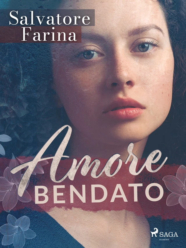 Amore bendato - Salvatore Farina - Saga Egmont International