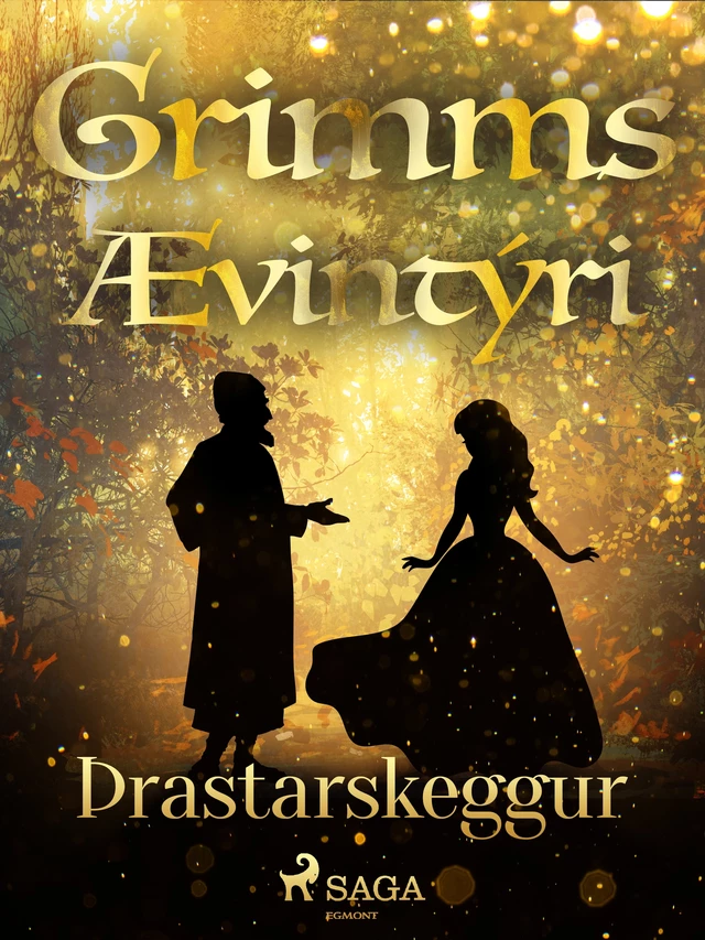 Þrastarskeggur -  Grimmsbræður - Saga Egmont International