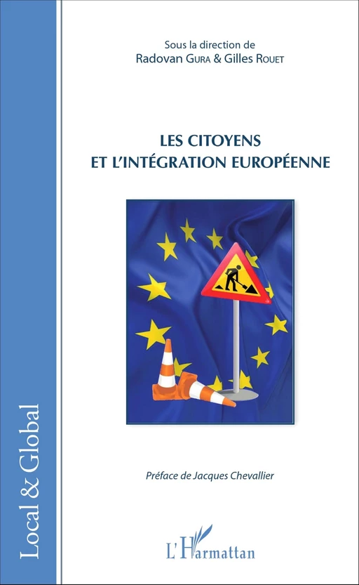 Les citoyens et l'intégration européenne - Radovan Gura, Gilles Rouet - Editions L'Harmattan