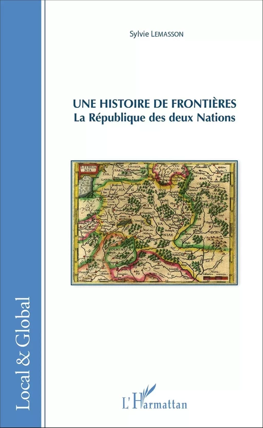 Une histoire de frontières - Sylvie Lemasson - Editions L'Harmattan