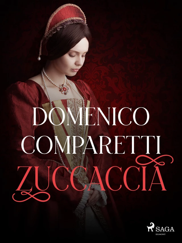 Zuccaccia - Domenico Comparetti - Saga Egmont International