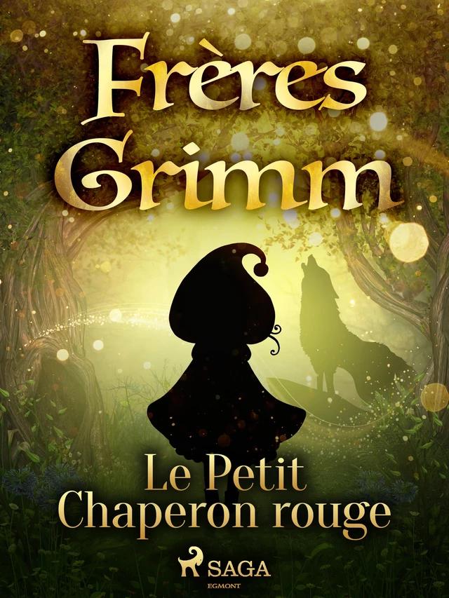 Le Petit Chaperon rouge - Frères Grimm - Saga Egmont French