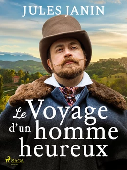 Le Voyage d'un homme heureux