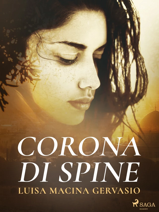 Corona di spine - Luisa Macina Gervasio - Saga Egmont International