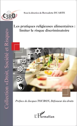 Les pratiques religieuses alimentaires : limiter le risque discriminatoire