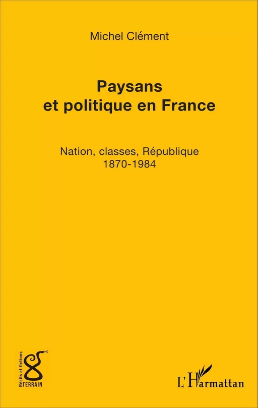 Paysans et politique en France - Michel Clément - Editions L'Harmattan