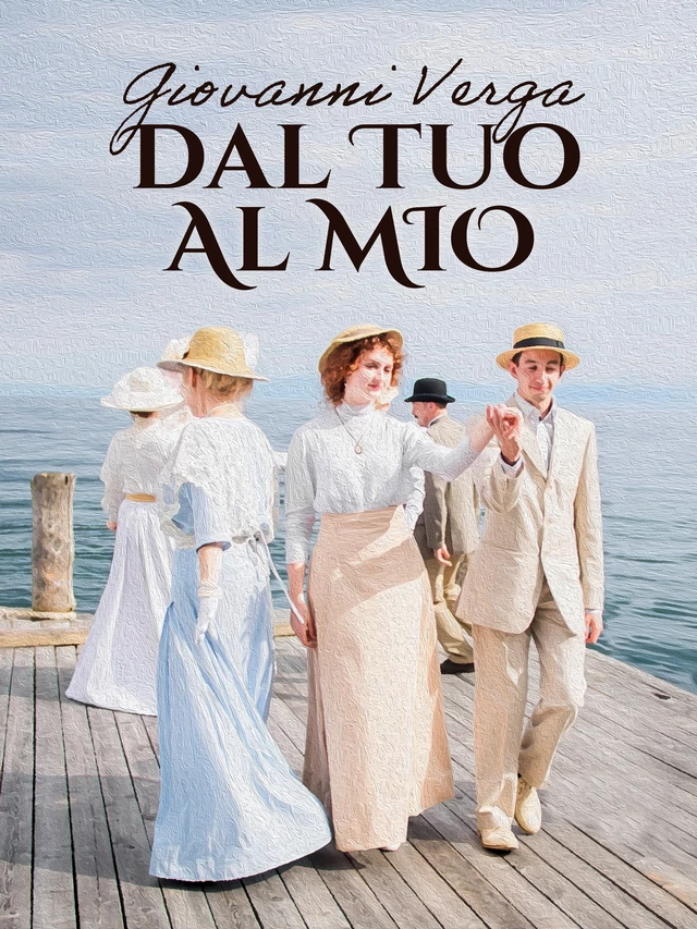 Dal tuo al mio - Giovanni Verga - Saga Egmont International