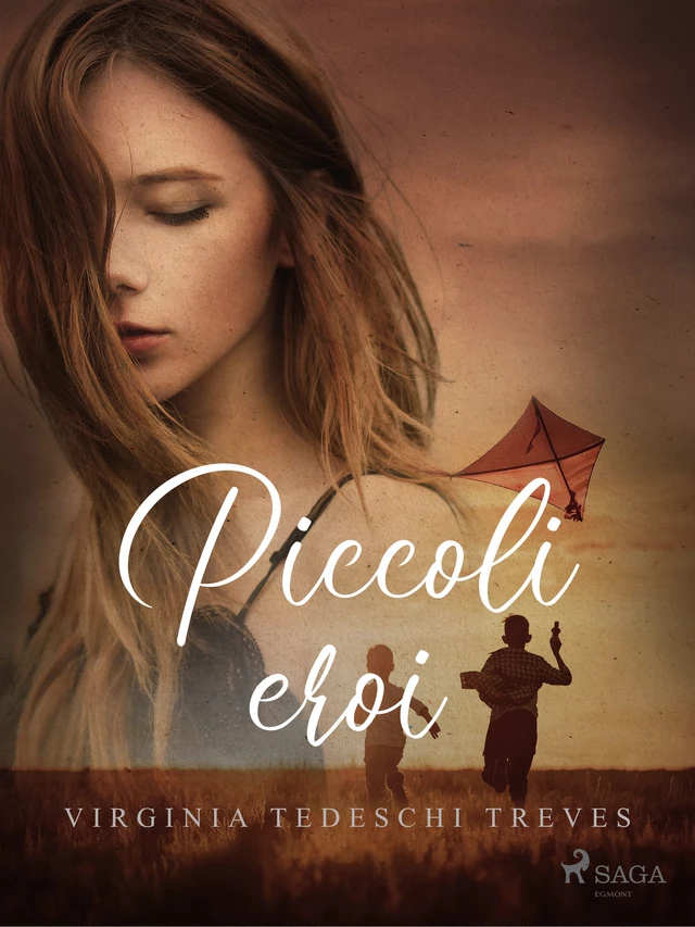 Piccoli eroi - Virginia Tedeschi Treves - Saga Egmont International