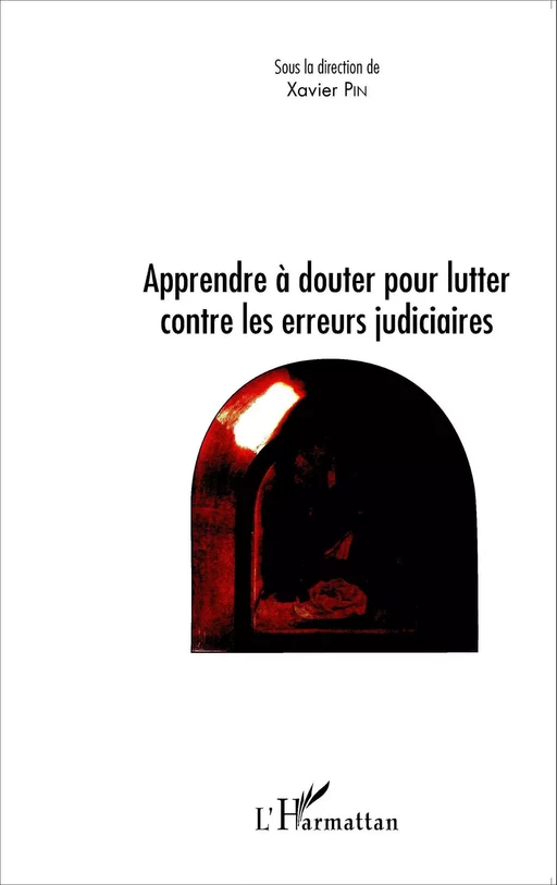 L'erreur judiciaire - Xavier Pin - Editions L'Harmattan