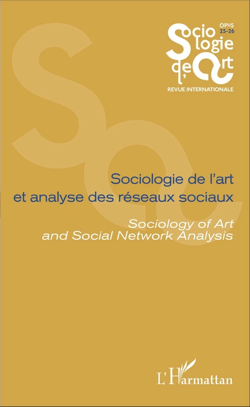 Sociologie de l'art et analyse des réseaux sociaux - Florent Gaudez - Editions L'Harmattan