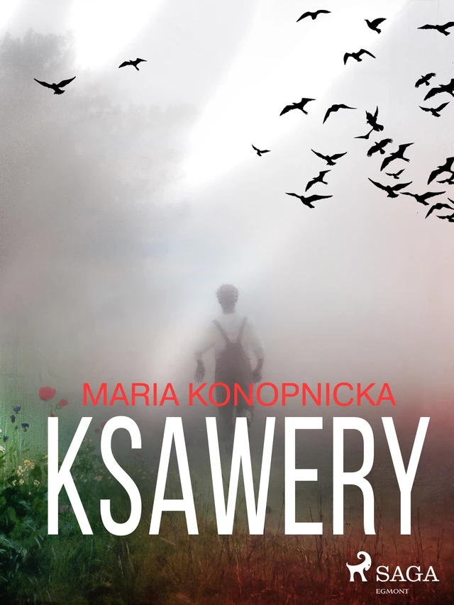 Ksawery - Maria Konopnicka - Saga Egmont International