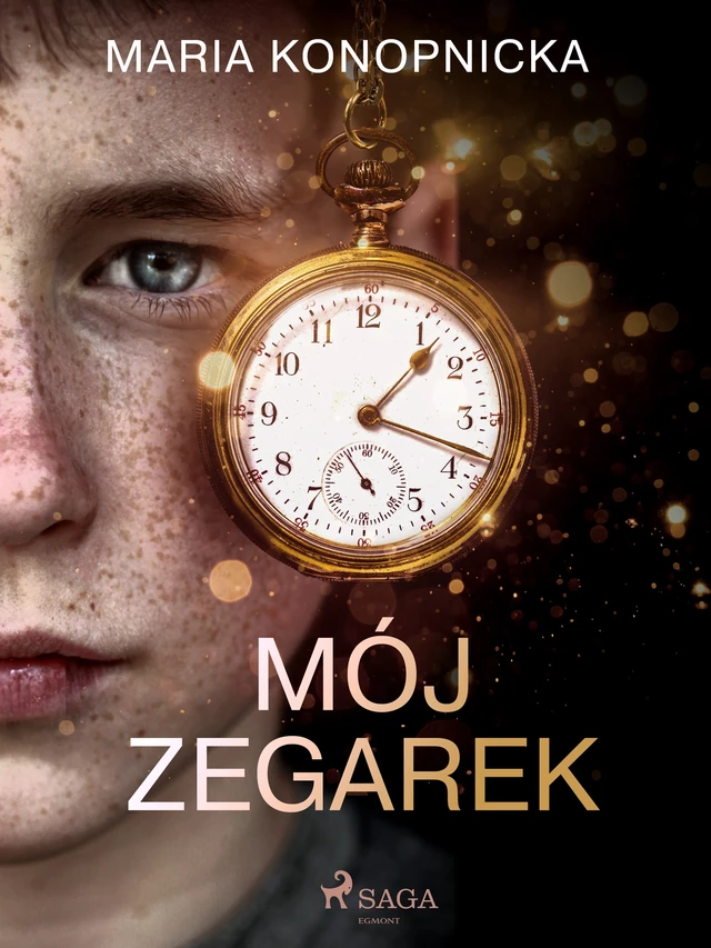 Mój zegarek - Maria Konopnicka - Saga Egmont International