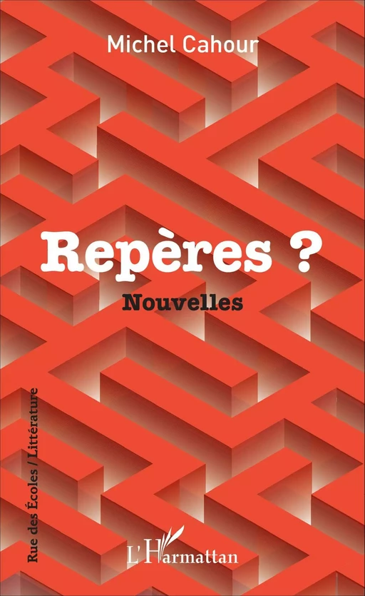 Repères ? - Michel Cahour - Editions L'Harmattan