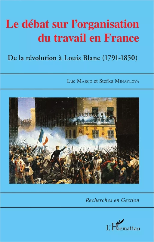 Le Débat sur l'organisation du travail en France - Stefka Mihaylova, Luc Marco - Editions L'Harmattan