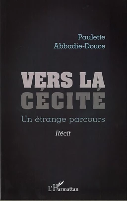 Vers la cécité