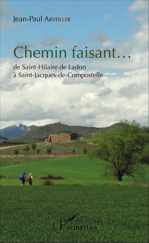 Chemin faisant... - Jean-Paul Arveiller - Editions L'Harmattan