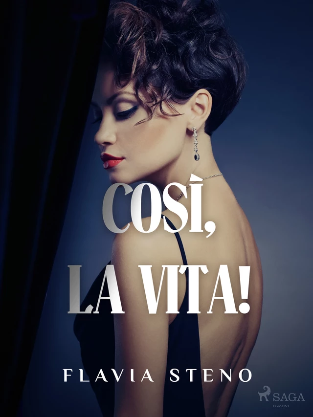 Così, la vita! - Flavia Steno - Saga Egmont International