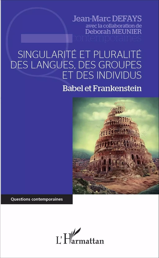 Singularité et pluralité des langues, des groupes et des individus - Jean-Marc Defays - Editions L'Harmattan