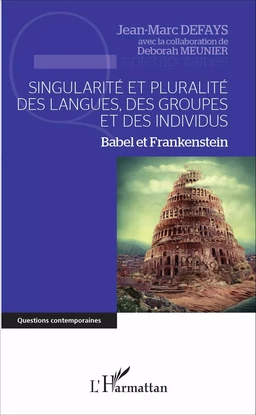 Singularité et pluralité des langues, des groupes et des individus