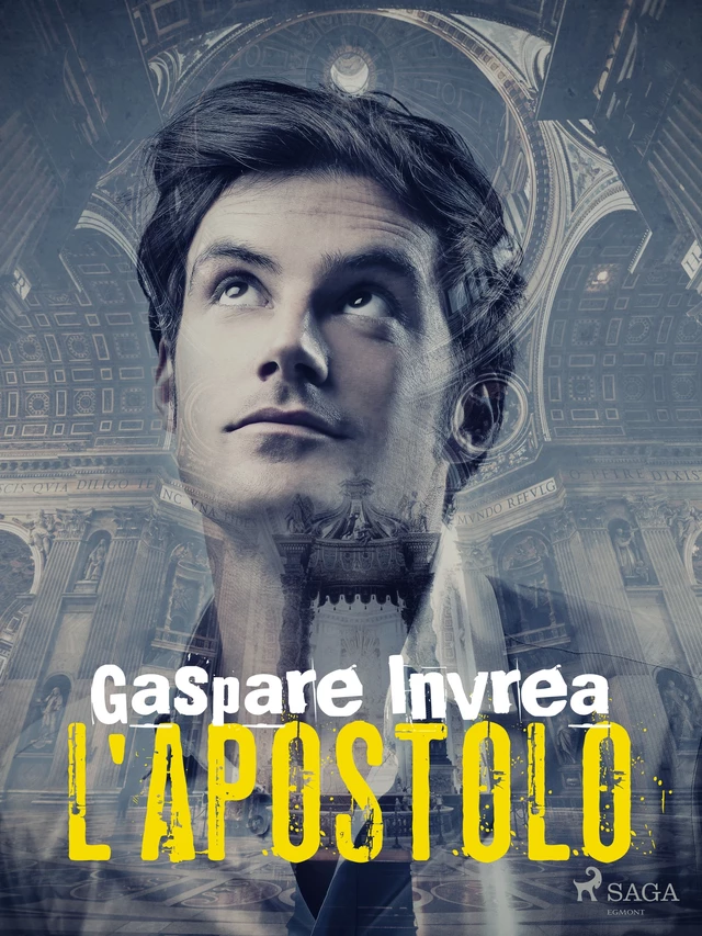 L'apostolo - Gaspare Invrea - Saga Egmont International