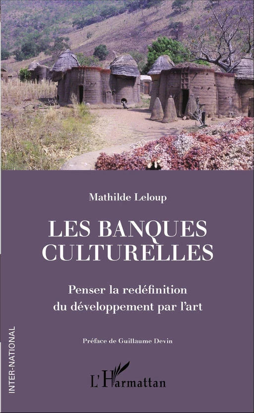 Les banques culturelles - Mathilde Leloup - Editions L'Harmattan