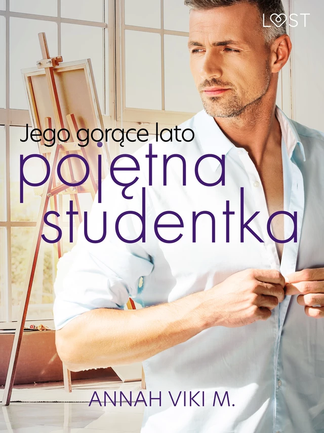 Jego gorące lato – pojętna studentka - Annah Viki M. - Saga Egmont International