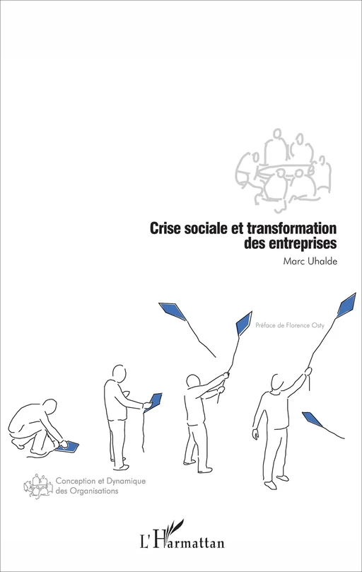 Crise sociale et transformation des entreprises - Marc Uhalde - Editions L'Harmattan