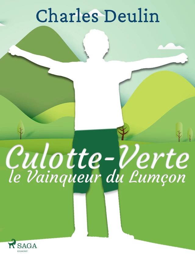 Culotte-Verte, le Vainqueur du Lumçon - Charles Deulin - Saga Egmont French