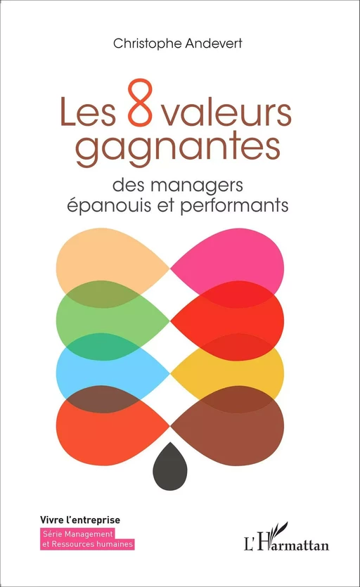 Les 8 valeurs gagnantes - Christophe Andevert - Editions L'Harmattan