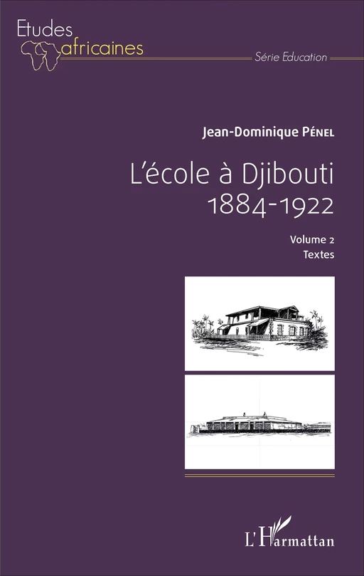 L'école à Djibouti - Jean-Dominique Pénel - Editions L'Harmattan