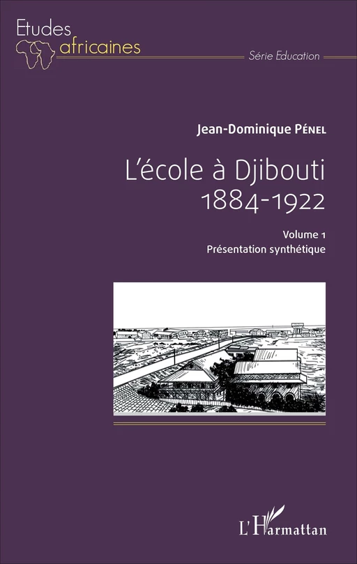 L'école à Djibouti - Jean-Dominique Pénel - Editions L'Harmattan