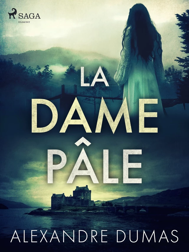 La Dame pâle - Alexandre Dumas - Saga Egmont French