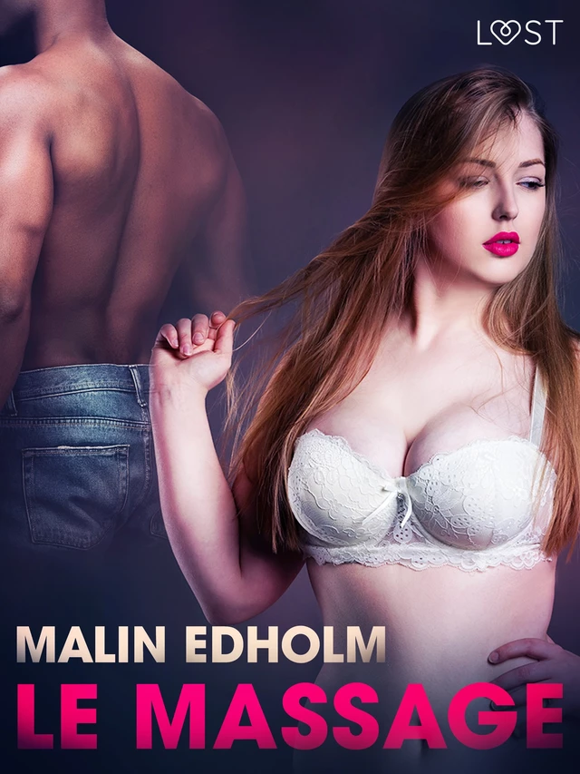 Le Massage – Une nouvelle érotique - Malin Edholm - Saga Egmont French