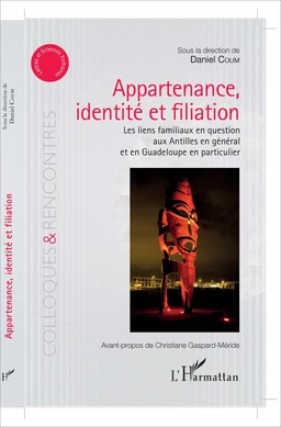 Appartenance, identité et filiation