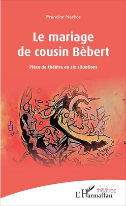 Le mariage de cousin Bébert