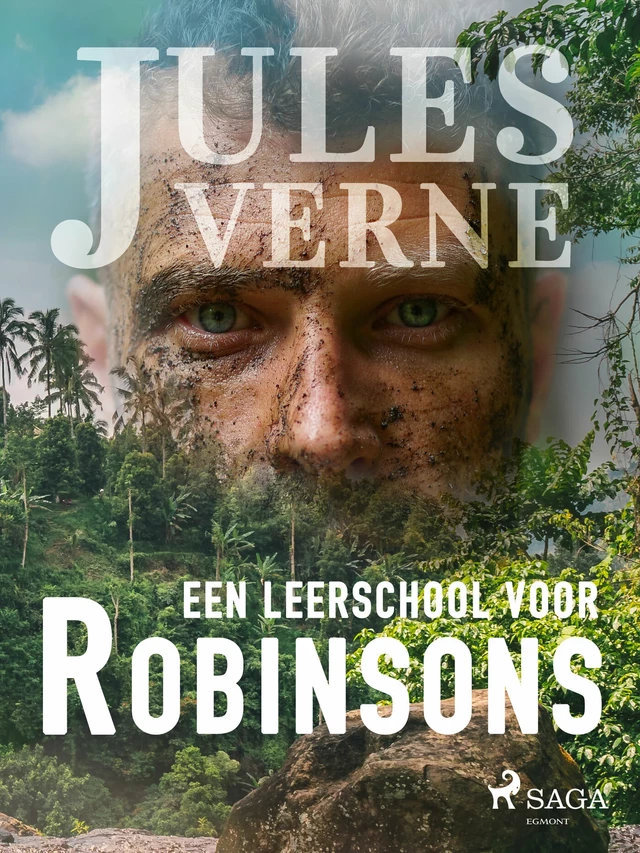 Een leerschool voor Robinsons - Jules Verne - Saga Egmont International