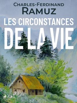 Les Circonstances de la vie