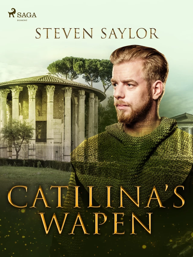 Catilina’s wapen - Steven Saylor - Saga Egmont International