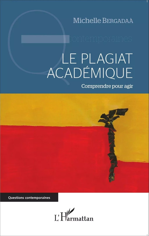 Le plagiat académique - Michelle Bergadaà - Editions L'Harmattan