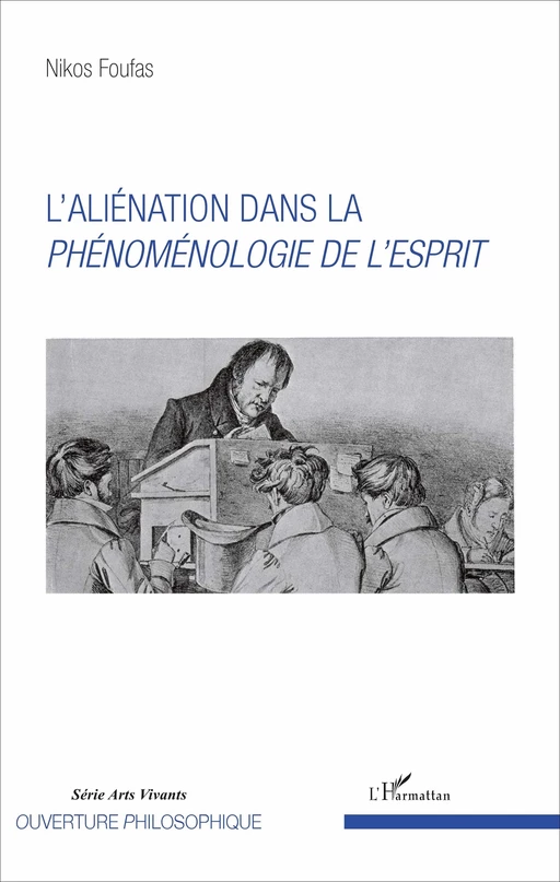 L'aliénation dans la Phénoménologie de l'esprit - Nikos Foufas - Editions L'Harmattan