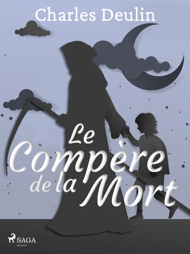 Le Compère de la Mort - Charles Deulin - Saga Egmont French