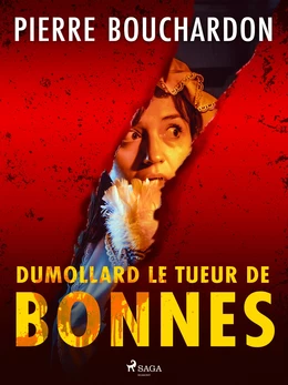 Dumollard le Tueur de Bonnes