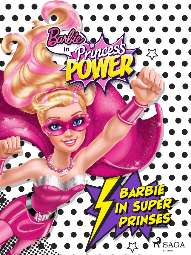 Barbie in Super Prinses -  Mattel - Saga Egmont International