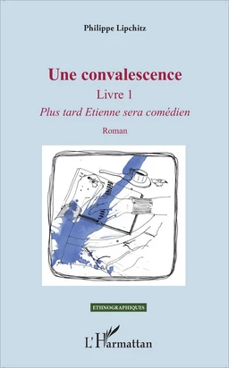 Une convalescence