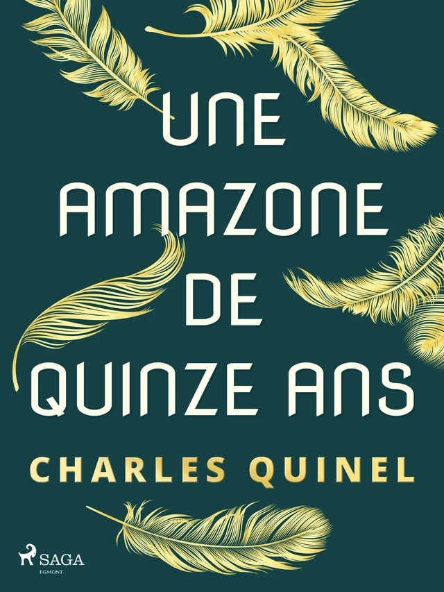 Une Amazone de Quinze ans - Charles Quinel - Saga Egmont French