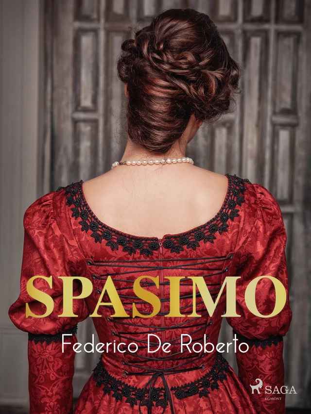 Spasimo - Federico De Roberto - Saga Egmont International