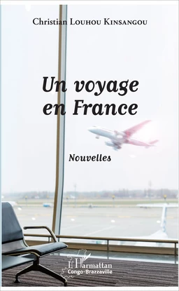 Un voyage en France