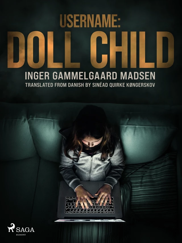 Username: Doll Child - Inger Gammelgaard Madsen - Saga Egmont International