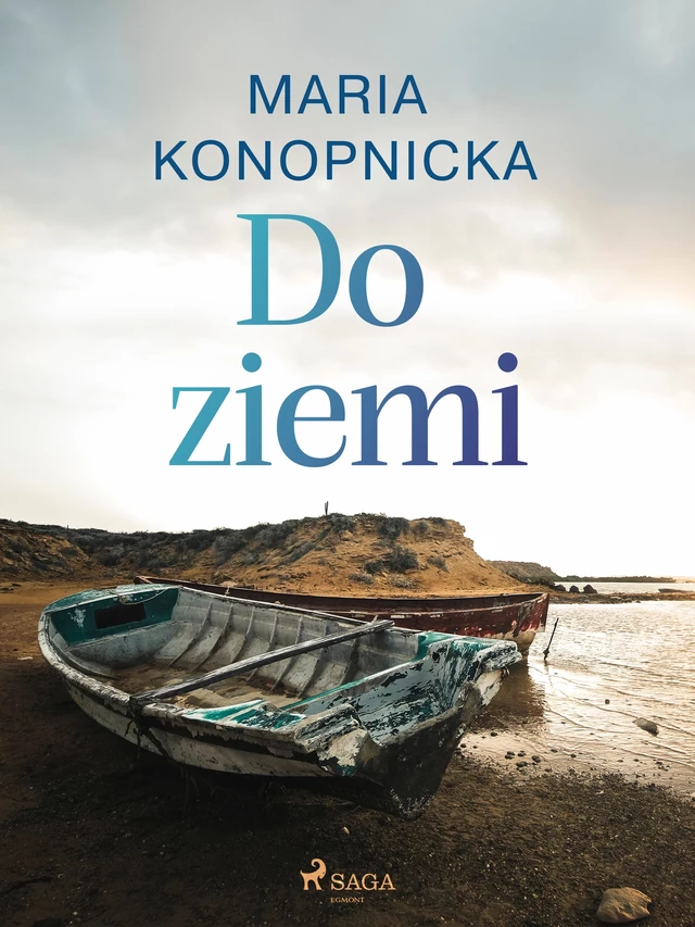 Do ziemi - Maria Konopnicka - Saga Egmont International